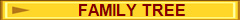 FAMILY TREE